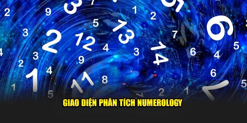 Giao diện phân tích Numerology
