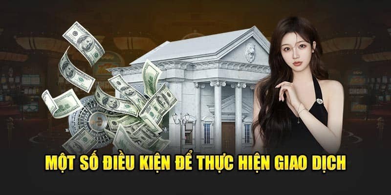 Điều kiện cho hội viên khi rút tiền jun88win