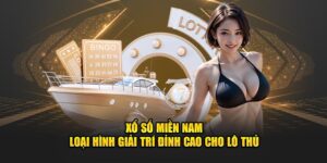 Xổ Số Miền Nam - Loại Hình Giải Trí Đỉnh Cao Cho Lô Thủ